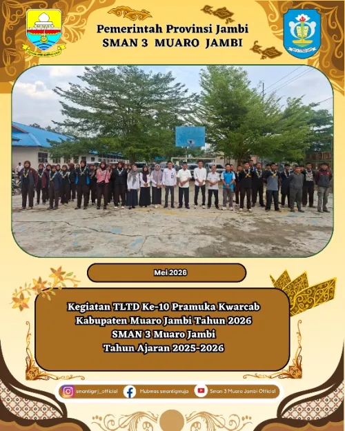 Siswa-Siswi Ambalan Pramuka SMA N 3 Muaro Jambi Raih Berbagai Prestasi    pada Kegiatan TLTD X Pramuka Kwarcab Muaro Jambi 2026